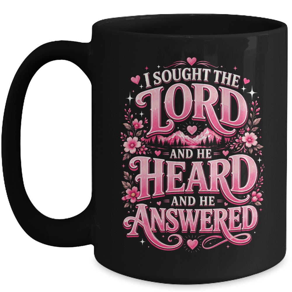 I Sought The Lord And He Heard And He Answered Christian Mug | teecentury