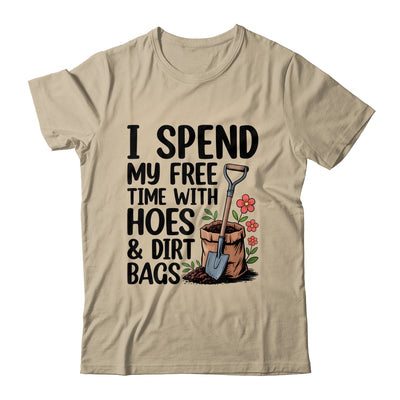 I Spend My Free Time With Hoes And Dirt Bags Funny Garden Shirt & Tank Top | teecentury