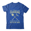I Stopped Farming To Be Here Funny Farmer For Men Women Shirt & Tank Top | teecentury