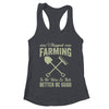 I Stopped Farming To Be Here Funny Farmer For Men Women Shirt & Tank Top | teecentury
