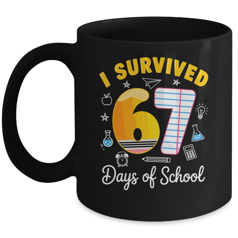I Survived 67 Days Of School Funny Meme Teacher Student Mug | teecentury
