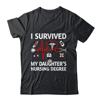 I Survived My Daughter's Nursing Degree Proud Mom Nurse Shirt & Hoodie | teecentury