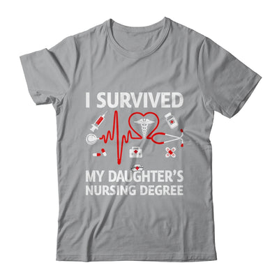 I Survived My Daughter's Nursing Degree Proud Mom Nurse Shirt & Hoodie | teecentury