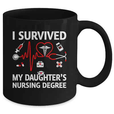 I Survived My Daughter's Nursing Degree Proud Mom Nurse Mug | teecentury