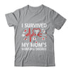 I Survived My Mom's Nursing Degree Proud Son Daughter Nurse Shirt & Hoodie | teecentury