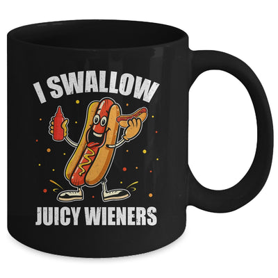 I Swallow Juicy Wieners Funny Joke Sarcastic Adult Humor Mug | teecentury