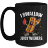 I Swallow Juicy Wieners Funny Joke Sarcastic Adult Humor Mug | teecentury