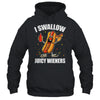 I Swallow Juicy Wieners Funny Joke Sarcastic Adult Humor Shirt & Tank Top | teecentury