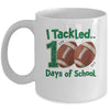I Tackled 100 Days Of School Football Students Boys Kids Mug | teecentury
