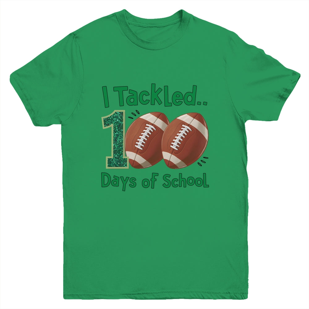 I Tackled 100 Days Of School Football Students Boys Kids Youth Shirt | teecentury