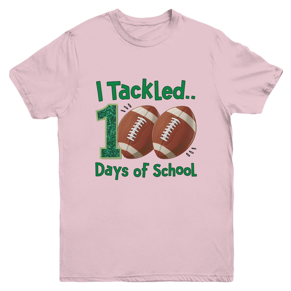 I Tackled 100 Days Of School Football Students Boys Kids Youth Shirt | teecentury