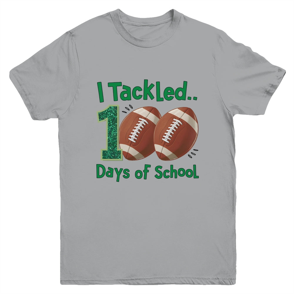I Tackled 100 Days Of School Football Students Boys Kids Youth Shirt | teecentury