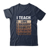 I Teach Black History Month Melanin Afro African Teachers Shirt & Tank Top | teecentury