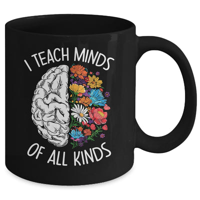 I Teach Minds Of All Kinds Special Education Teacher Mug | teecentury