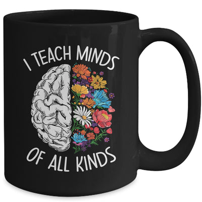 I Teach Minds Of All Kinds Special Education Teacher Mug | teecentury