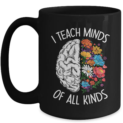 I Teach Minds Of All Kinds Special Education Teacher Mug | teecentury