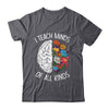I Teach Minds Of All Kinds Special Education Teacher Shirt & Hoodie | teecentury