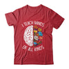 I Teach Minds Of All Kinds Special Education Teacher Shirt & Hoodie | teecentury