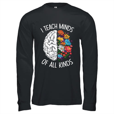 I Teach Minds Of All Kinds Special Education Teacher Shirt & Hoodie | teecentury
