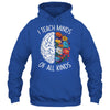 I Teach Minds Of All Kinds Special Education Teacher Shirt & Hoodie | teecentury