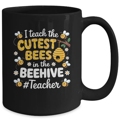 I Teach The Cutest Bees In The Beehive Teacher For Men Women Mug | teecentury