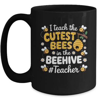 I Teach The Cutest Bees In The Beehive Teacher For Men Women Mug | teecentury