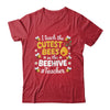 I Teach The Cutest Bees In The Beehive Teacher For Men Women Shirt & Hoodie | teecentury