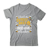 I Teach The Cutest Bees In The Beehive Teacher For Men Women Shirt & Hoodie | teecentury