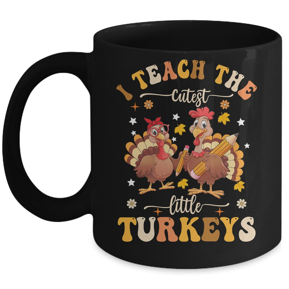 I Teach The Cutest Little Turkeys Thanksgiving Teacher Cool Mug | teecentury