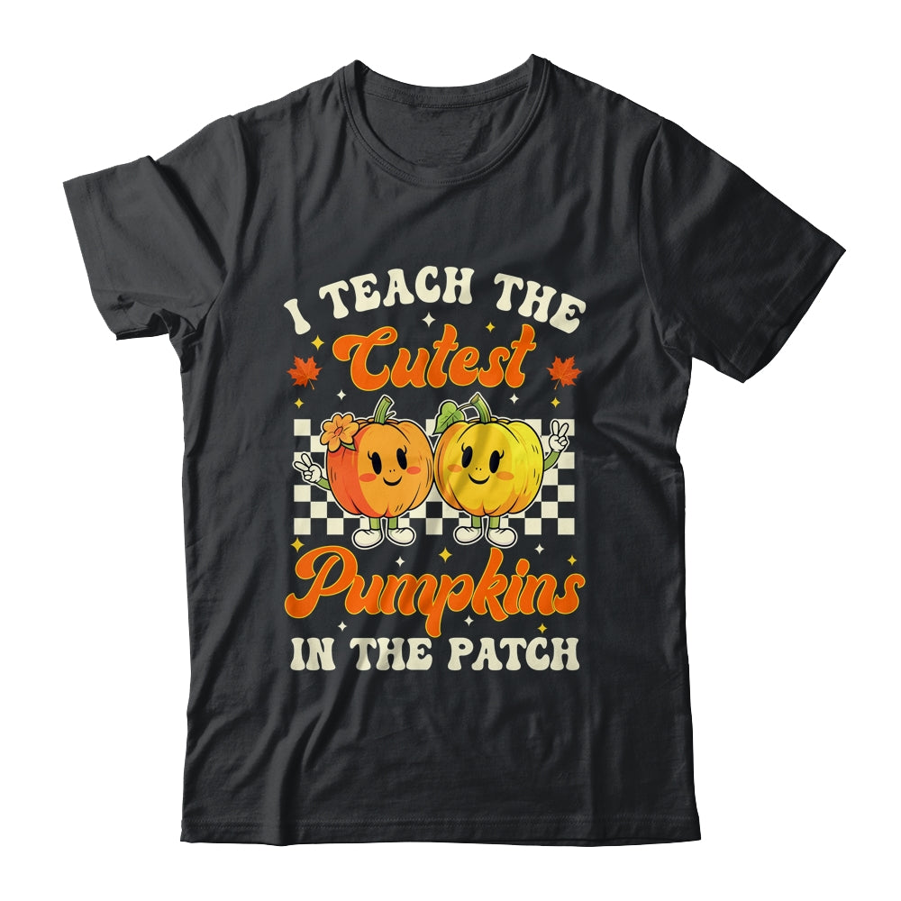 I Teach The Cutest Pumpkins In The Patch Teacher Fall Groovy Shirt & Hoodie | teecentury