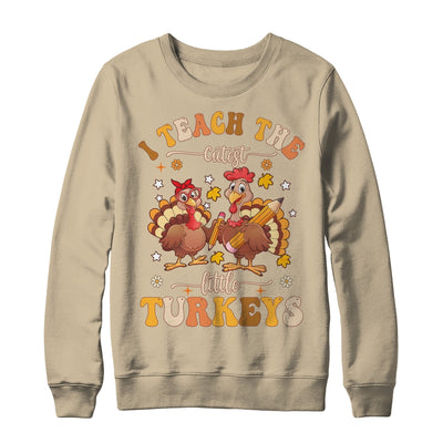 I Teach The Cutest Turkeys Funny Thanksgiving Teacher Shirt & Sweatshirt | teecentury