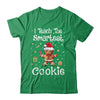 I Teach The Smartest Cookies Christmas Gingerbread Santa Hat Shirt & Sweatshirt | teecentury