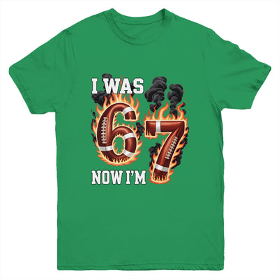 I Was 6 Now I'm 7 Old Football Drip 7th Birthday Boy 67 Meme Youth Shirt | teecentury