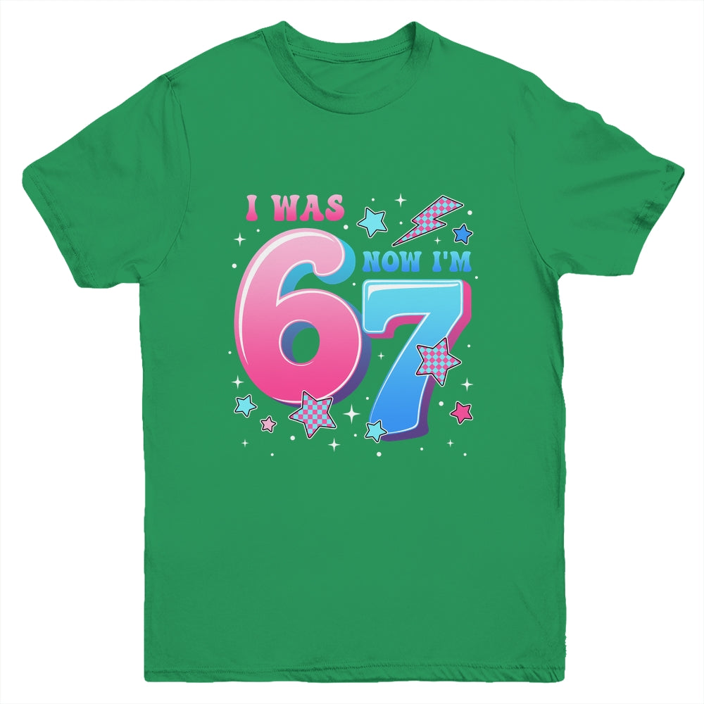 I Was 6 Now I’m 7 Six Seven Funny 7th Birthday Girls Kids Youth Shirt | teecentury