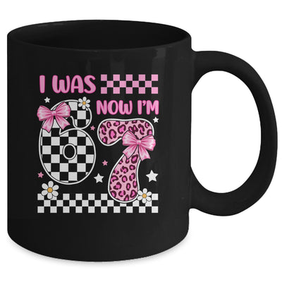 I Was 6 Now I'm 7 Year Old Birthday 67 Funny For Kids Girls Mug | teecentury