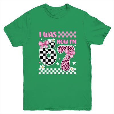 I Was 6 Now I'm 7 Year Old Birthday 67 Funny For Kids Girls Youth Shirt | teecentury
