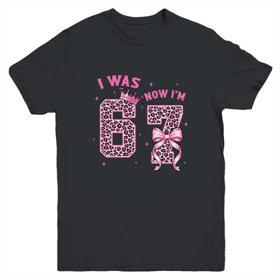 I Was 6 Now I'm 7 Year Old Birthday Girls Coquette 67 Meme Youth Shirt | teecentury