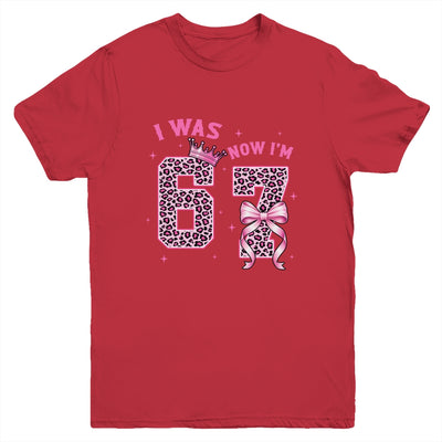I Was 6 Now I'm 7 Year Old Birthday Girls Coquette 67 Meme Youth Shirt | teecentury