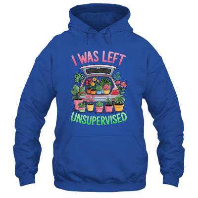 I Was Left Unsupervised Funny Gardening Moms And Dads Shirt & Tank Top | teecentury