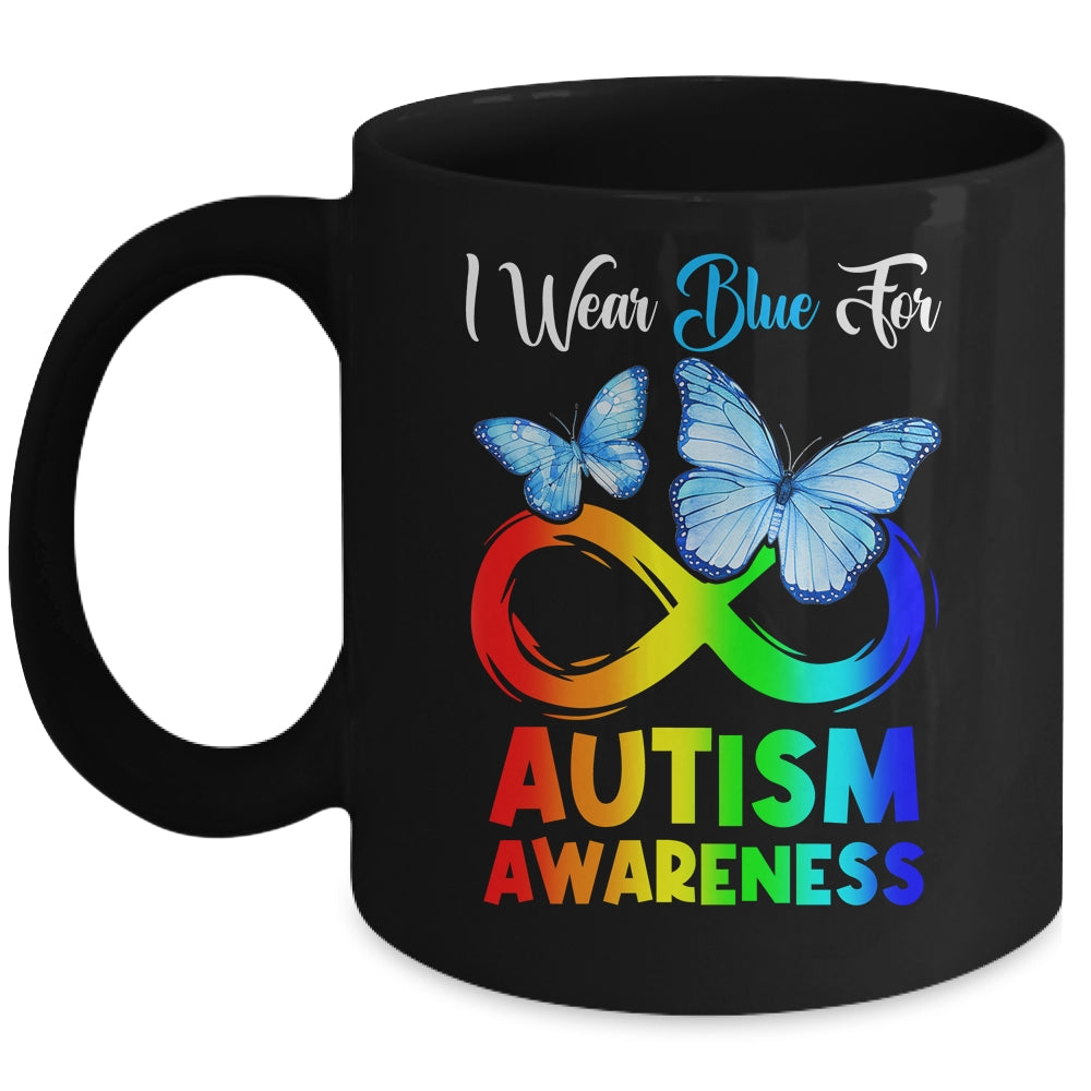 I Wear Blue For Autism Awareness Month Infinity Butterfly Mug | teecentury