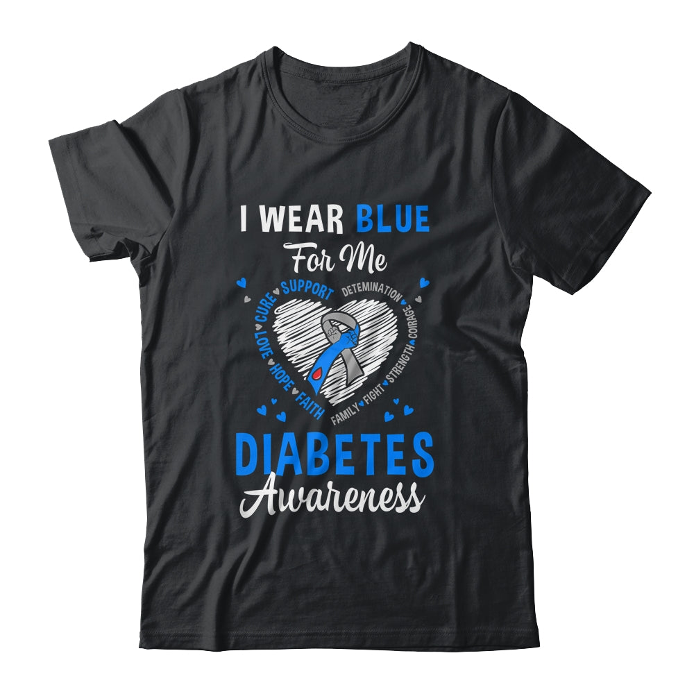 I Wear Blue For Me Type 1 Diabetes Awareness Month Warrior Shirt & Hoodie | teecentury