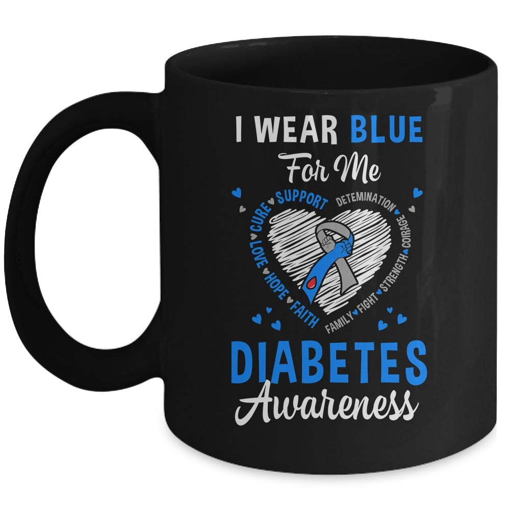I Wear Blue For Me Type 1 Diabetes Awareness Month Warrior Mug | teecentury