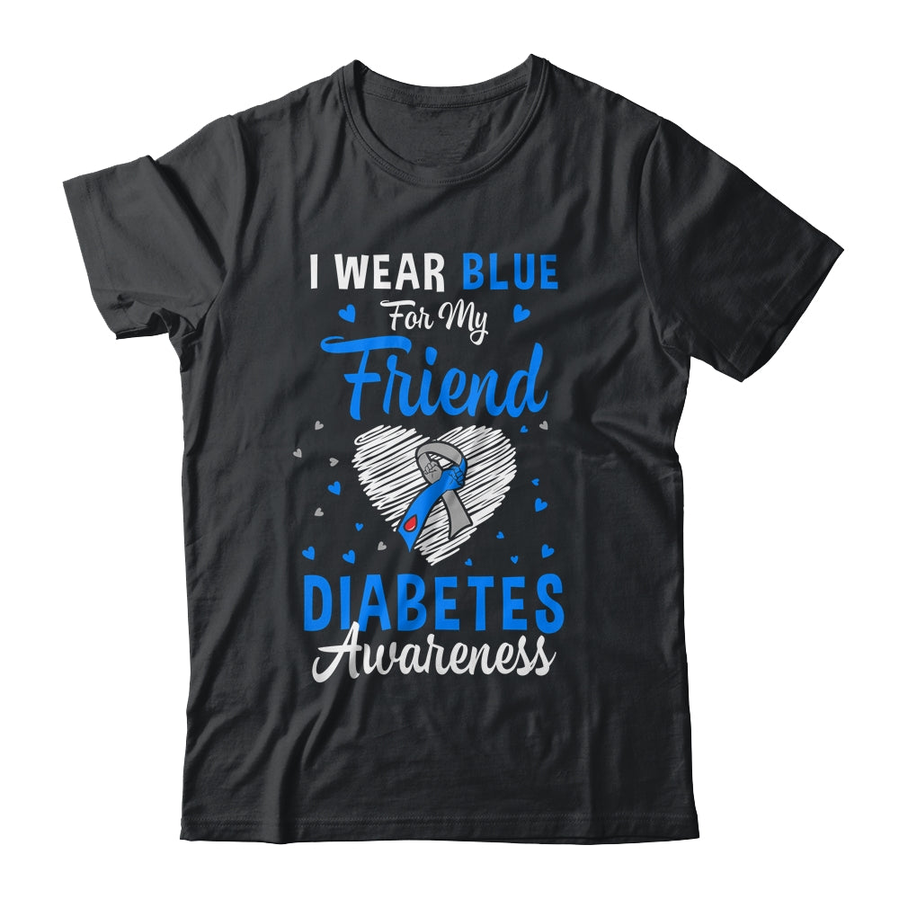 I Wear Blue For My Friend Type 1 Diabetes Awareness Month Warrior Shirt & Hoodie | teecentury