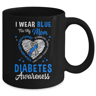 I Wear Blue For My Mom Type 1 Diabetes Awareness Month Warrior Mug | teecentury