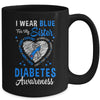 I Wear Blue For My Sister Type 1 Diabetes Awareness Month Warrior Mug | teecentury