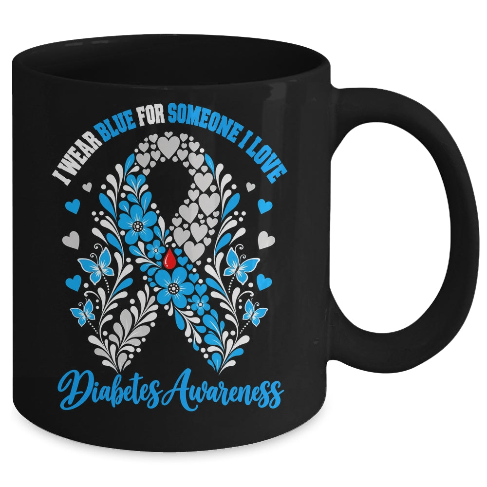 I Wear Blue For Someone I Love Type 1 Diabetes Awareness Day Floral Mug | teecentury
