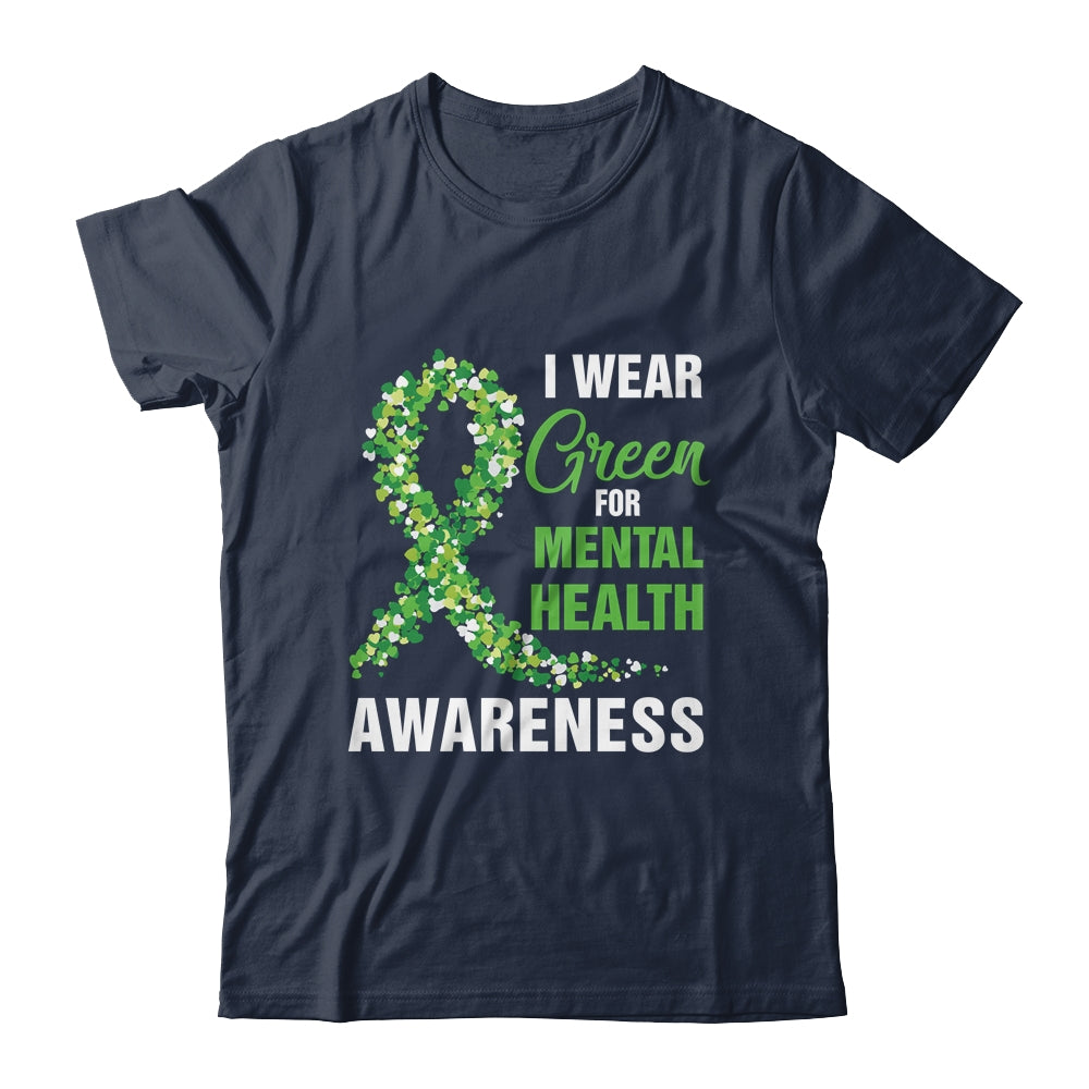 I Wear Green For Mental Health Awareness Month Shirt & Hoodie | teecentury