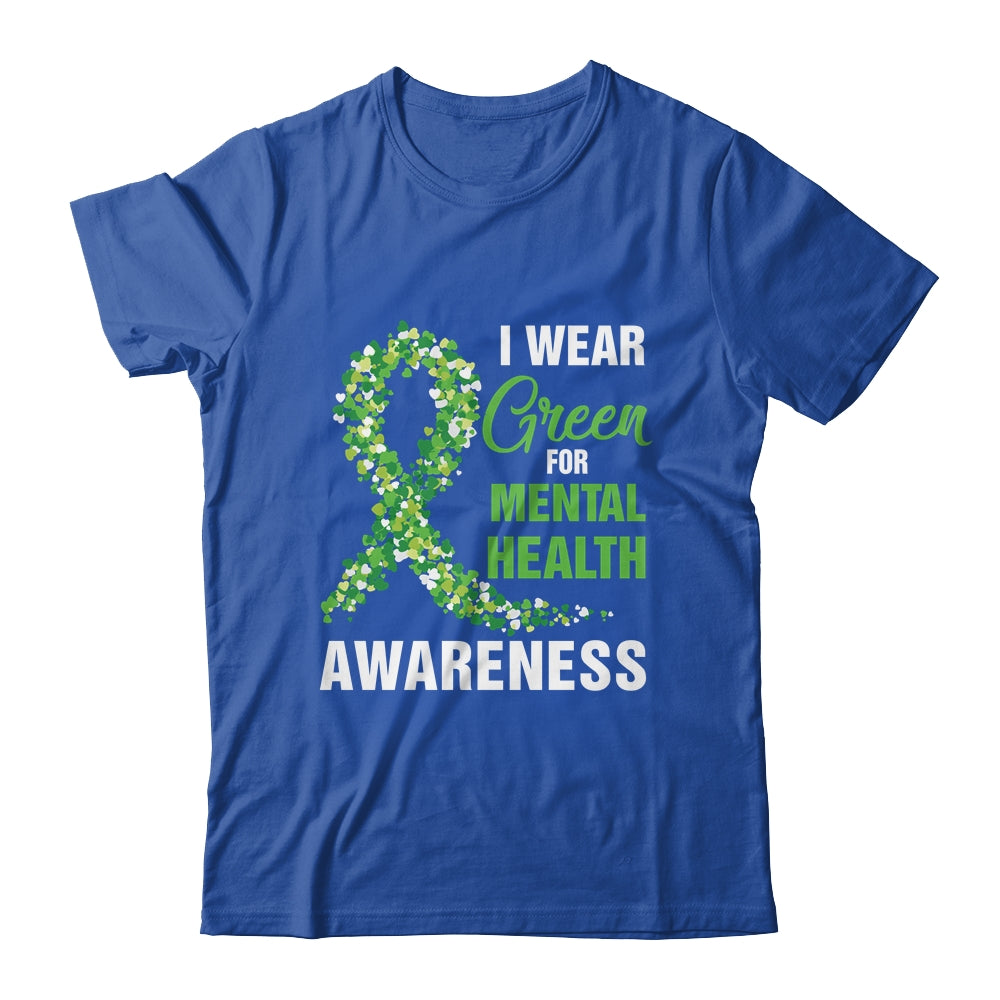 I Wear Green For Mental Health Awareness Month Shirt & Hoodie | teecentury