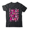 I Wear Pink For My Aunt Breast Cancer Awareness Support Groovy Shirt & Hoodie | teecentury
