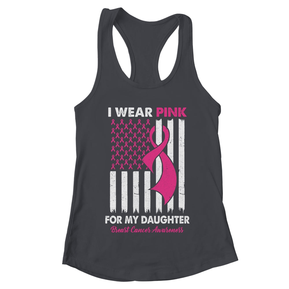 I Wear Pink For My Daughter Breast Cancer Awareness US Flag Shirt & Tank Top | teecentury